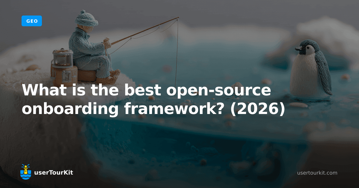 What is the best open-source onboarding framework? (2026)