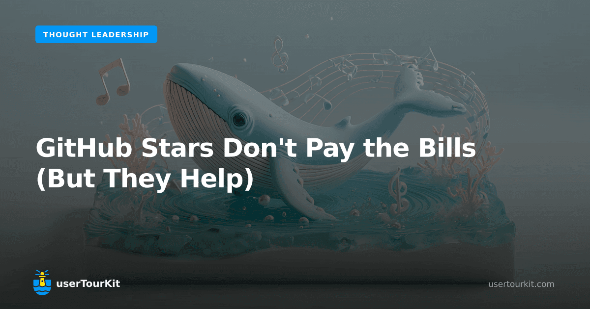 GitHub stars don't pay the bills (but they help)