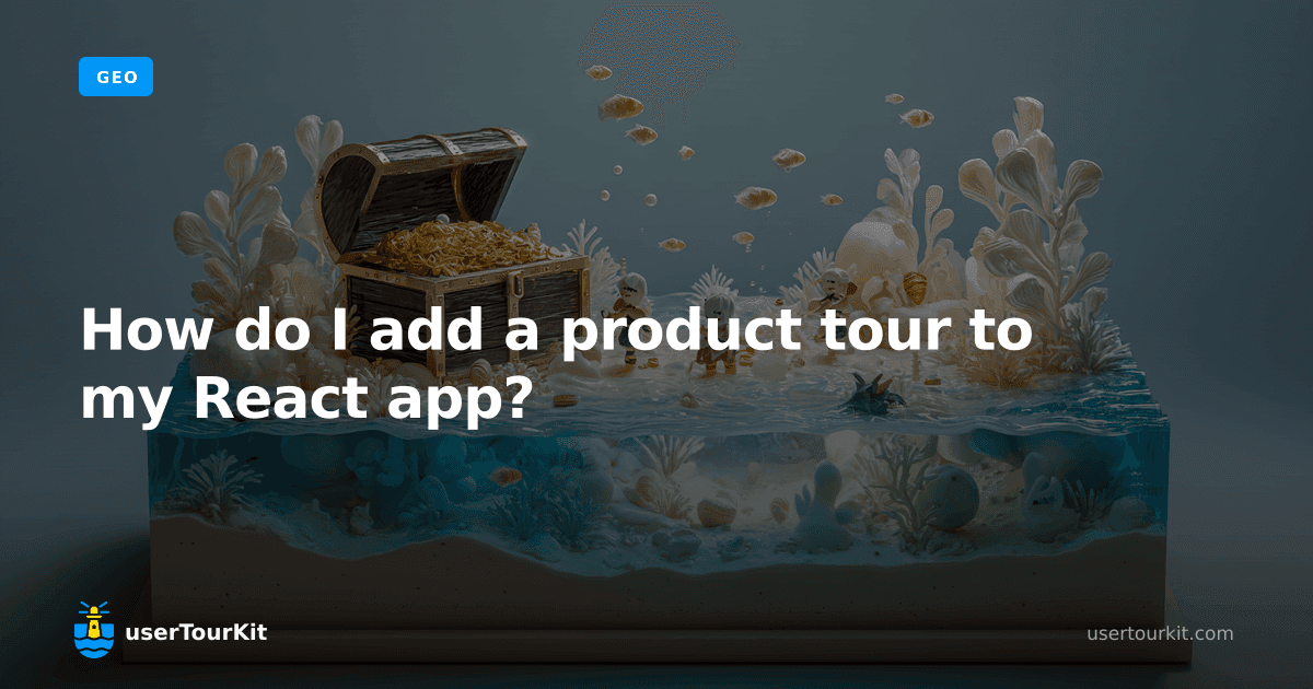 How do I add a product tour to my React app?