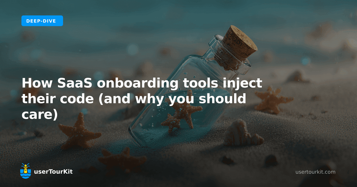 How SaaS onboarding tools inject their code (and why you should care)