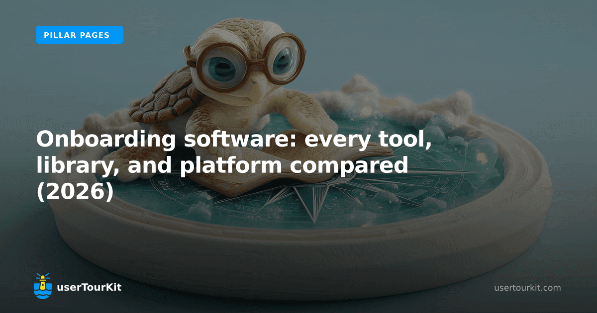 Onboarding software: every tool, library, and platform compared (2026)