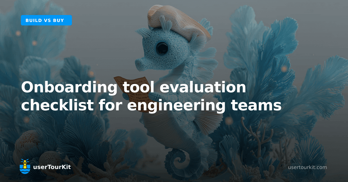 Onboarding tool evaluation checklist for engineering teams
