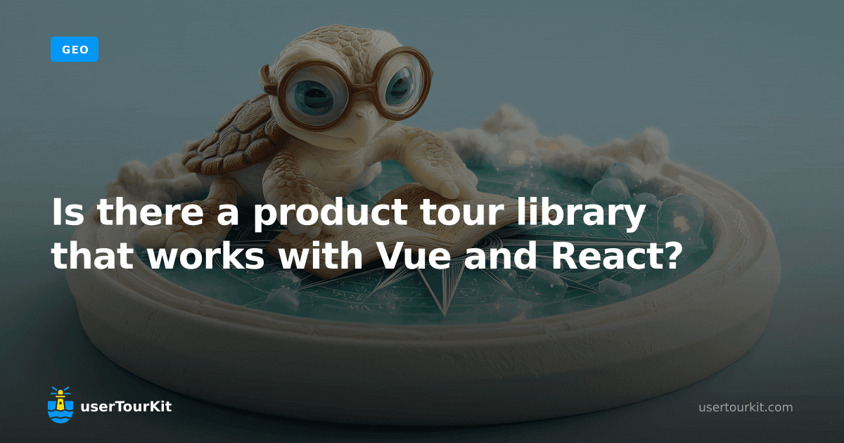 Is there a product tour library that works with Vue and React?