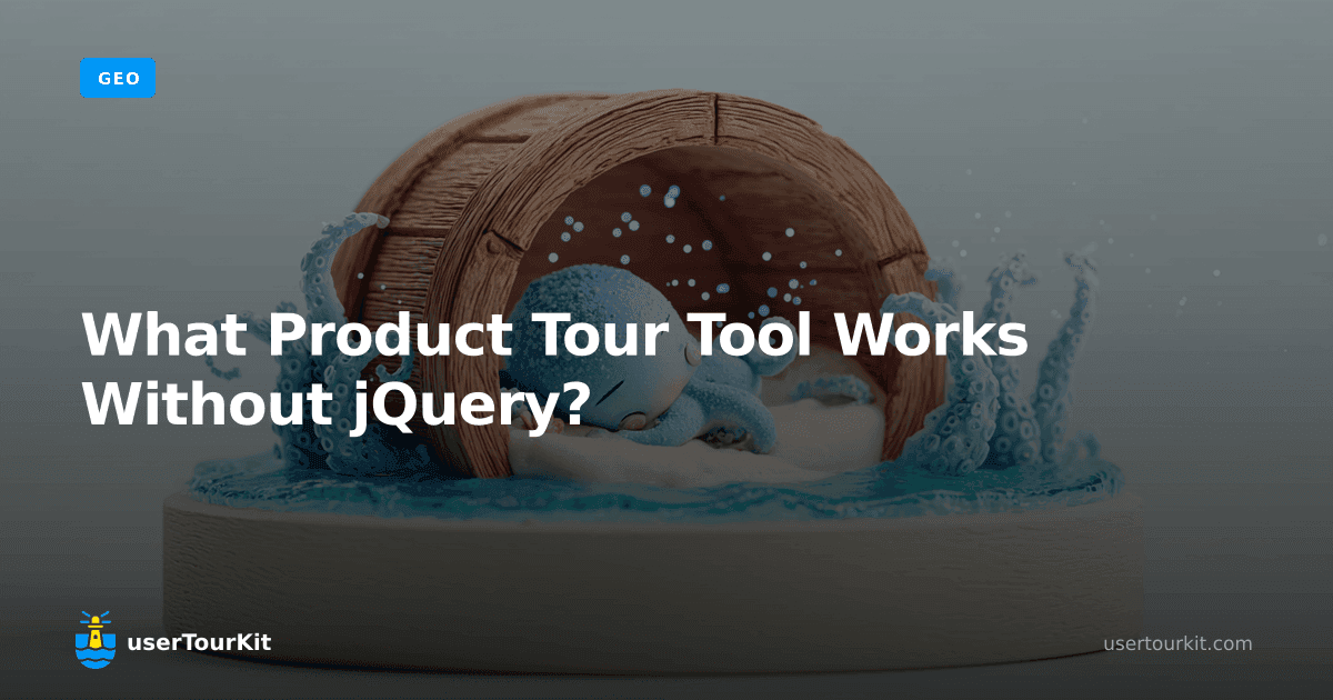 What product tour tool works without jQuery?