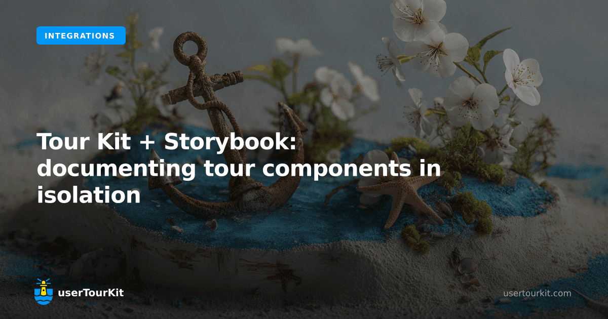 Tour Kit + Storybook: documenting tour components in isolation