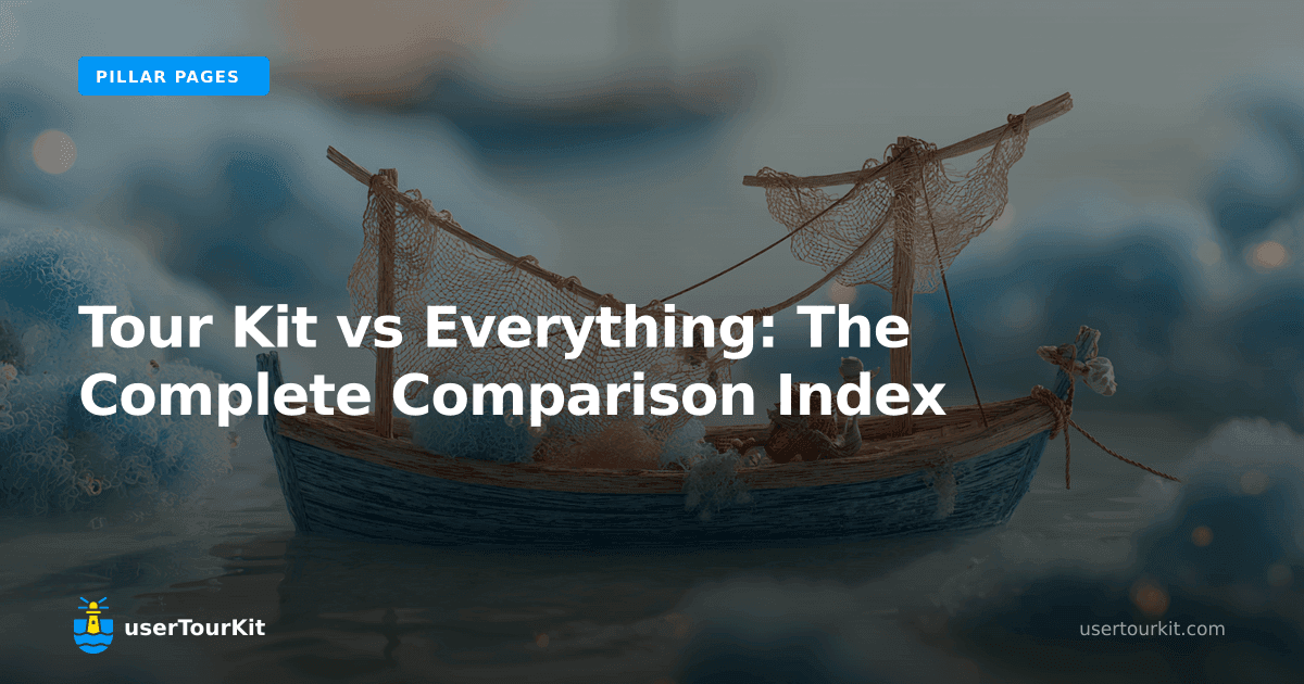 Tour Kit vs everything: the complete comparison index (2026)
