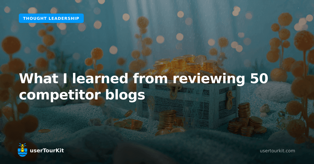 What I learned from reviewing 50 competitor blogs