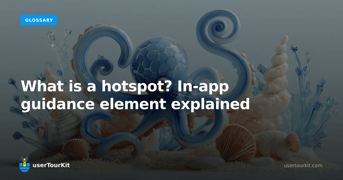 What is a hotspot? In-app guidance element explained