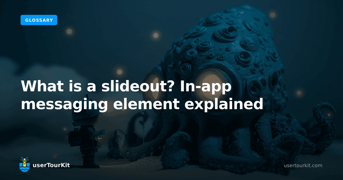 What is a slideout? In-app messaging element explained