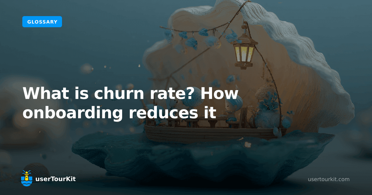 What is churn rate? How onboarding reduces it