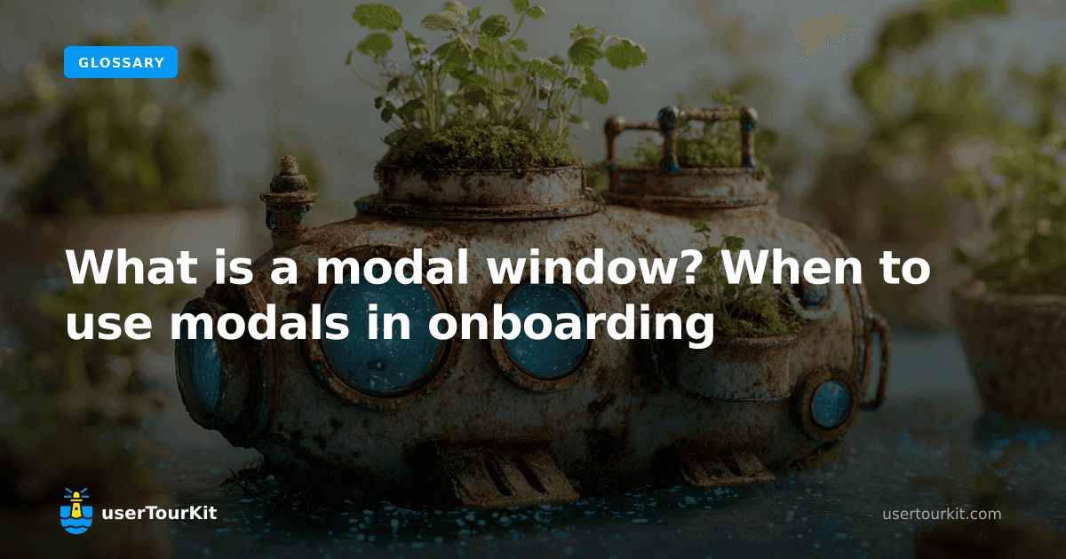 What is a modal window? When to use modals in onboarding