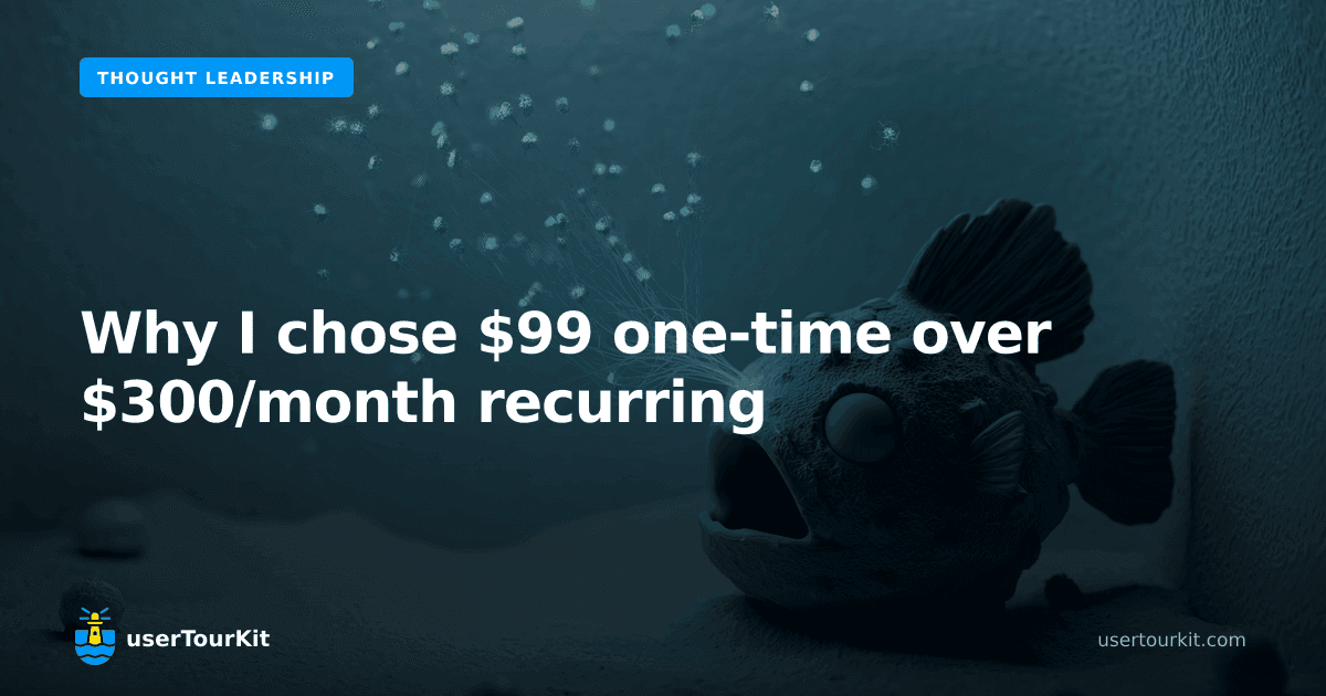 Why I chose $99 one-time over $300/month recurring
